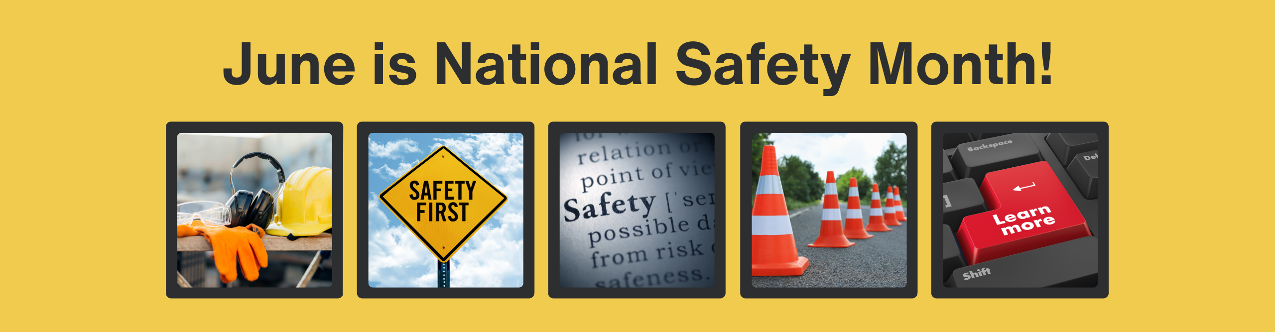 June is national safety month